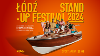  - Łódź Stand-up Festival™ 2024 